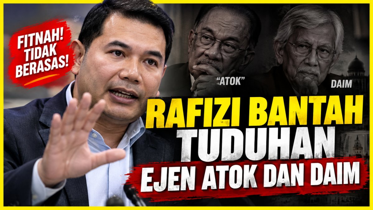 Rafizi Bantah Tuduhan Ejen Atok dan Daim