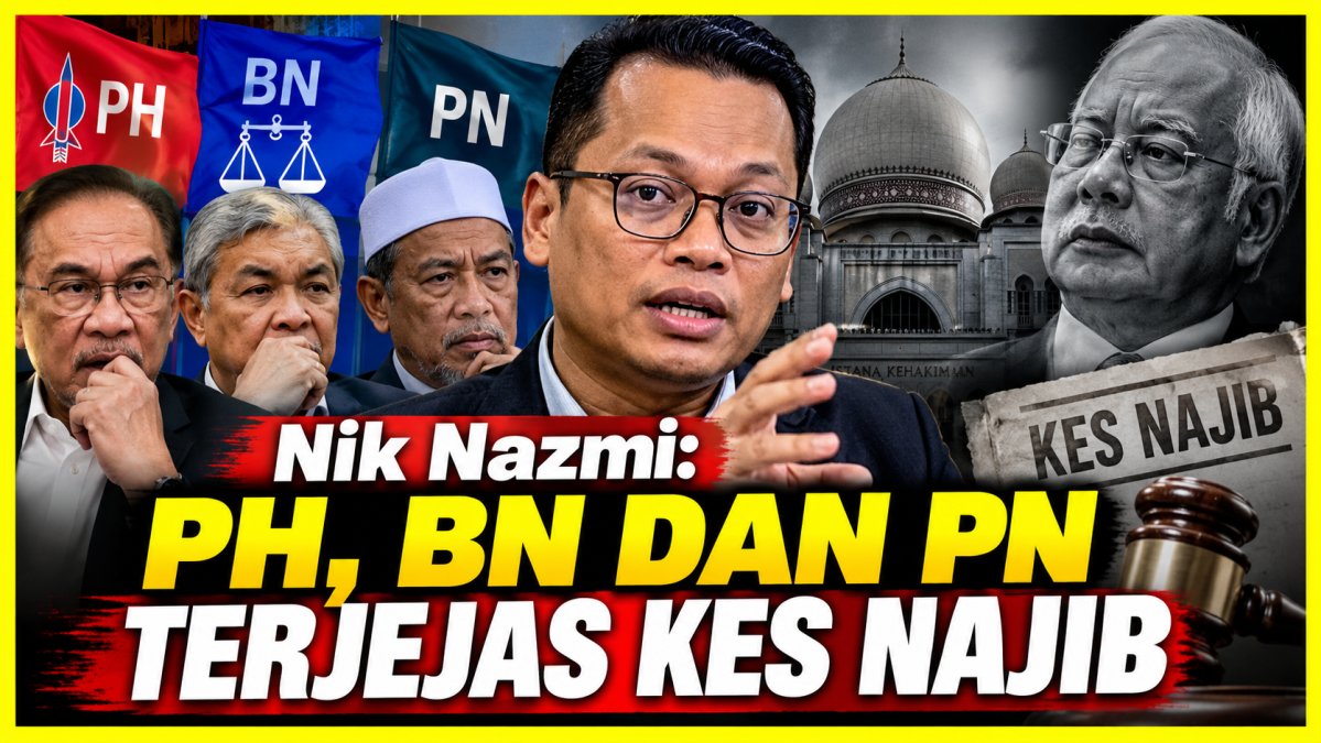Nik Nazmi: PH, BN dan PN Terjejas Kes Najib