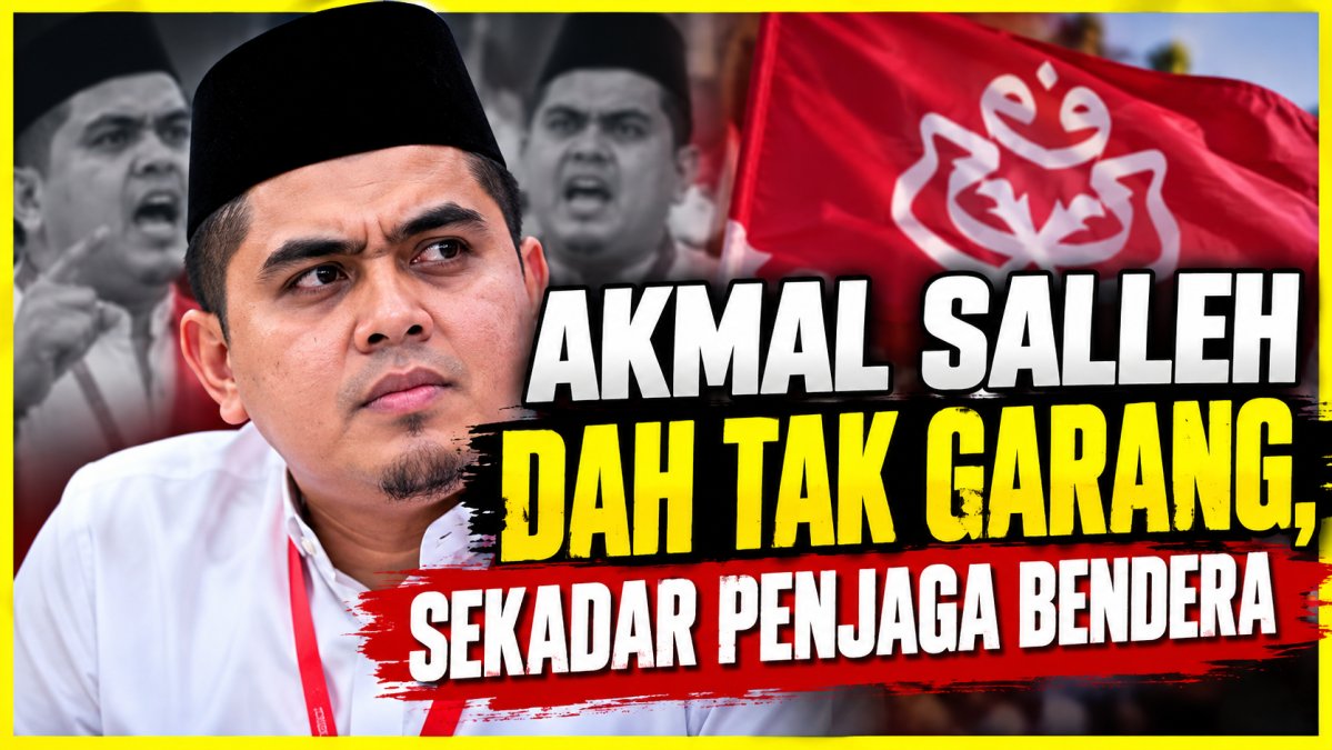 Akmal Salleh Dah Tak Garang, Sekadar Penjaga Bendera