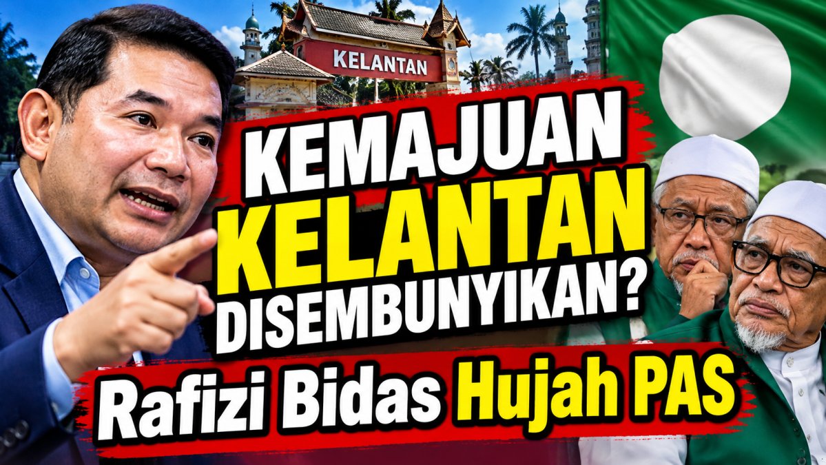 Kemajuan Kelantan Disembunyikan? Rafizi Bidas Hujah PAS