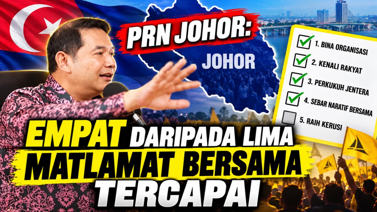 PRN Johor: Empat Daripada Lima Matlamat Bersama Tercapai