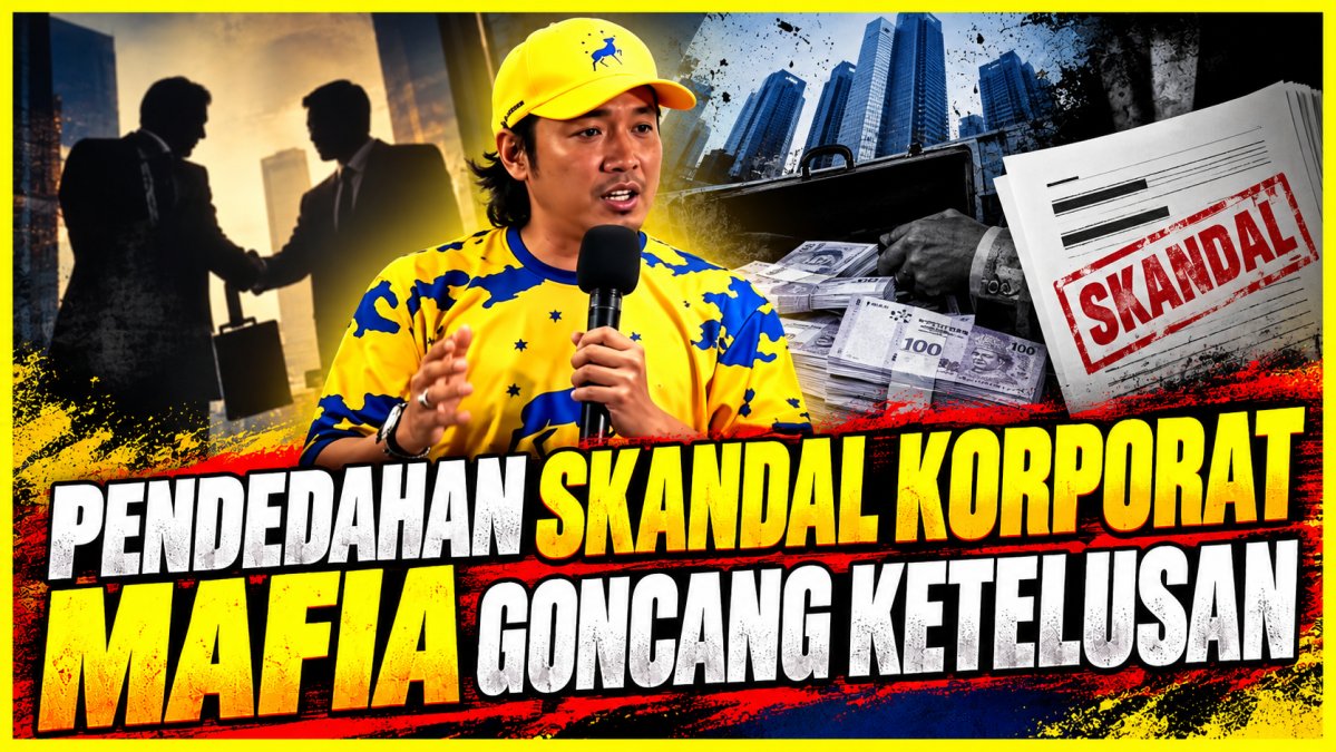 Pendedahan Skandal Korporat Mafia Goncang Ketelusan