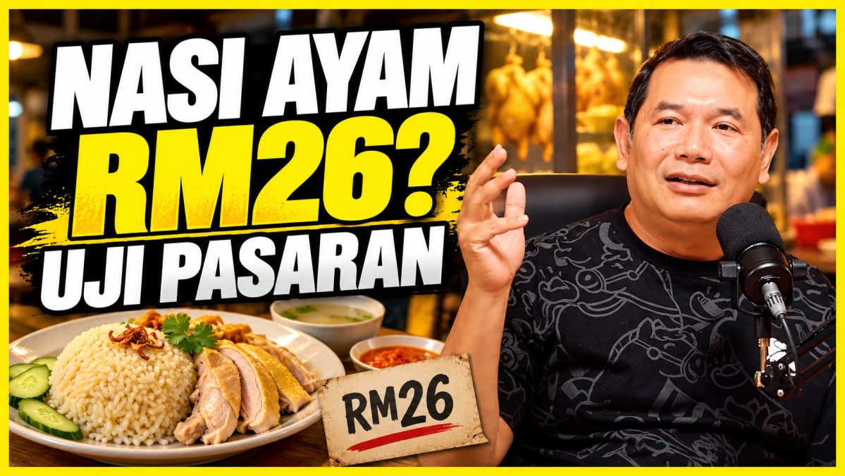 Fenomena Nasi Ayam RM26 Uji Pasaran